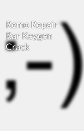 Remo Repair Rar Crack Download