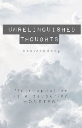 Unrelinquished Thoughts by DenialDaddy