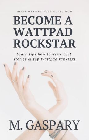Become A Wattpad Rockstar by m_gaspary
