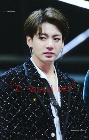 "I saved her" jungkook x reader by theresa_play
