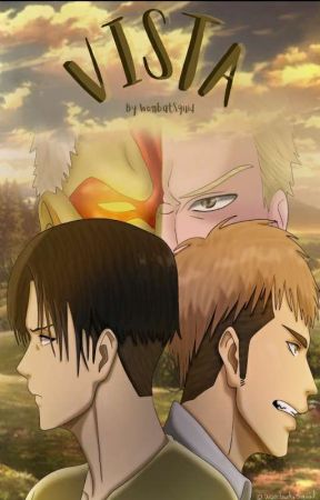 Vista - Attack on Titan x Reader by WombatSquid