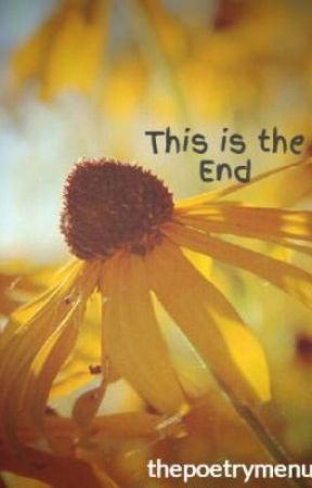 This is the End by McKays_Mind_Palace