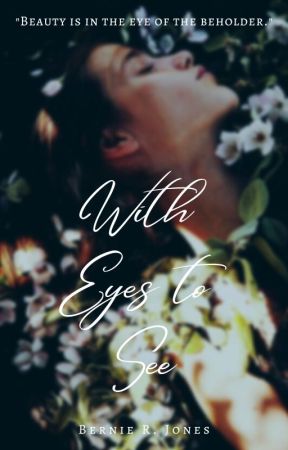 With Eyes to See by xXBrokenRecordsXx