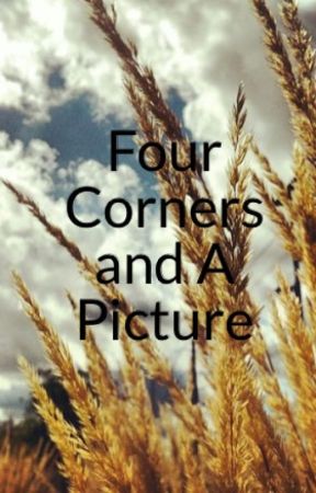 Four Corners and A Picture by Freed_Spirit