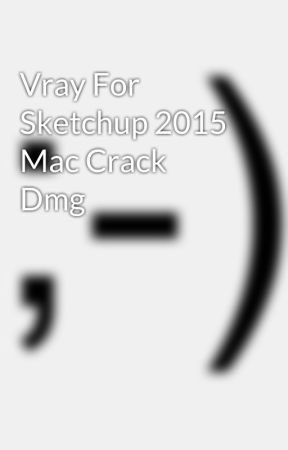 vray sketchup 2015 mac download