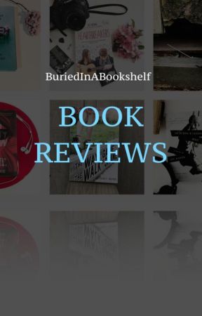 Book Reviews by buriedinabookshelf