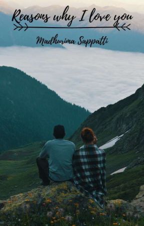 Reasons why I love you || Completed by Madsap