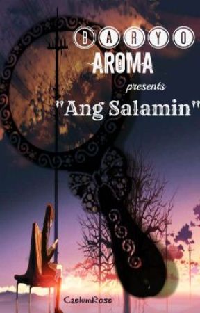 Baryo Aroma: ANG SALAMIN by CaelumRose
