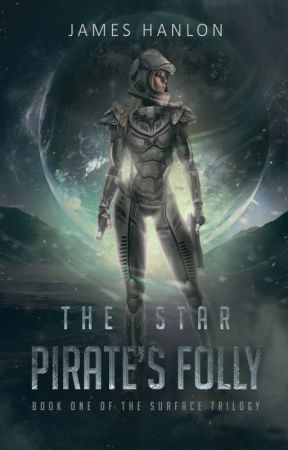 The Star Pirate's Folly by James_Hanlon