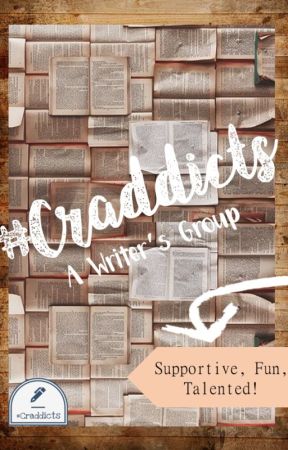 #Craddicts: A Writer's Group by tobuildakingdom