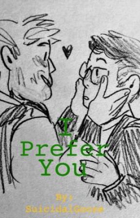 I Prefer You by SuicidalGooze