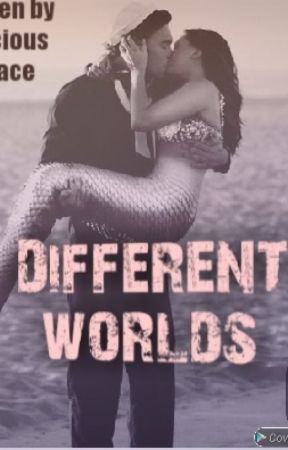 Different worlds by preciouspeace1