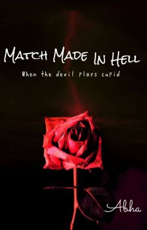 Match Made in Hell by Abha3006