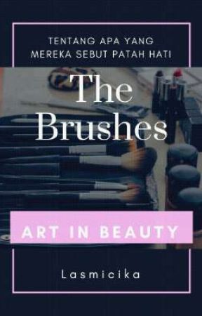 THE BRUSHES by Lasmicika1911