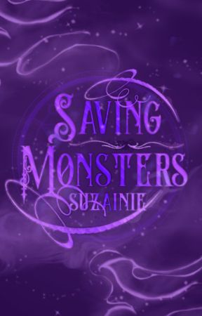 Saving Monsters by Suzainie