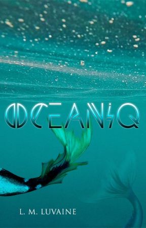Oceaniq by LMLuvaine