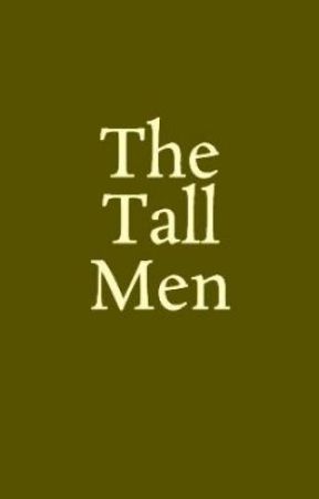 The Tall Men by mygoditsraining