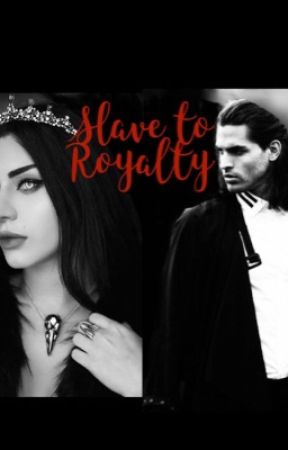 Slave To Royalty by camillert33
