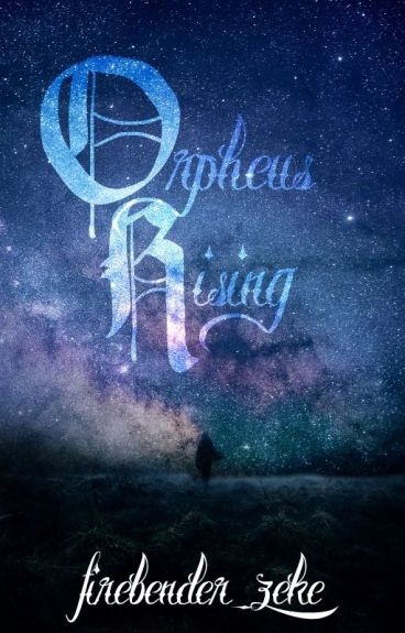 Orpheus Rising by Firebender_Zeke