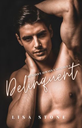 Delinquent | ✓ by xwriteratheartxo