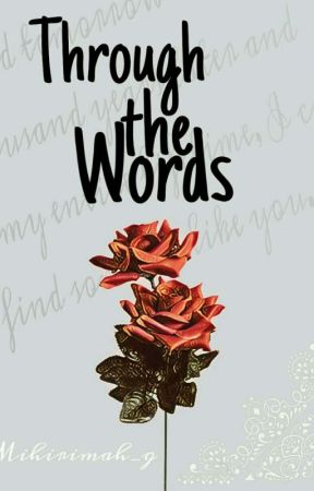 Through the Words by mihirimah_g