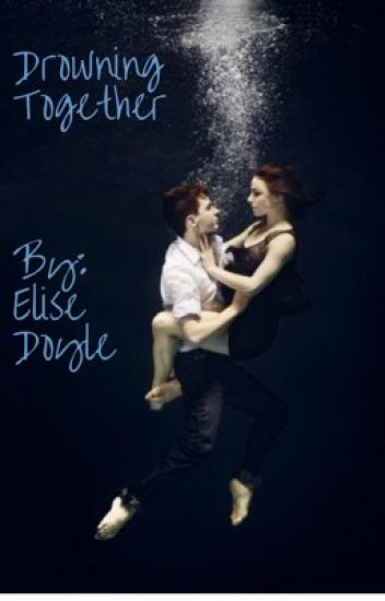 Drowning Together