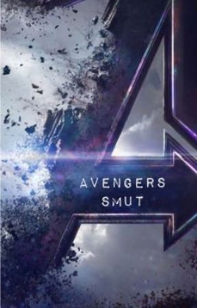 Avengers smut. by bellasamted123