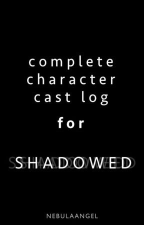 Complete Character Cast for Shadowed by NebulaAngel
