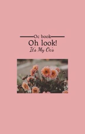 Oh look! It's my Oc's • Character Book by DianaIlarraza