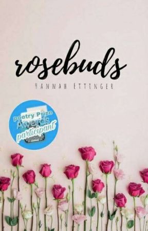rosebuds by beautifulpoetic_