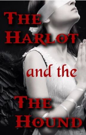 The Harlot and the Hound by SarannaDeWylde