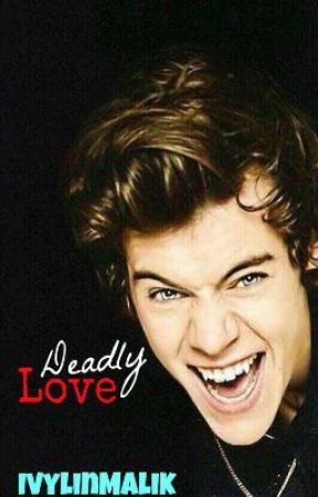 Deadly Love (Harry Styles) by IvyMalikBonus
