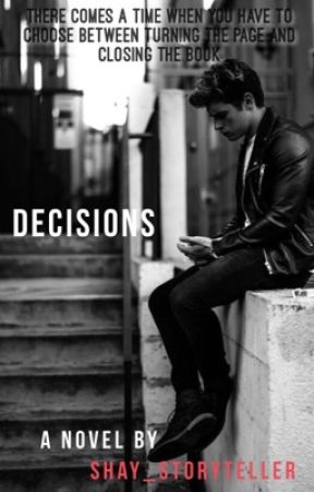 Decisions by shay_storyteller