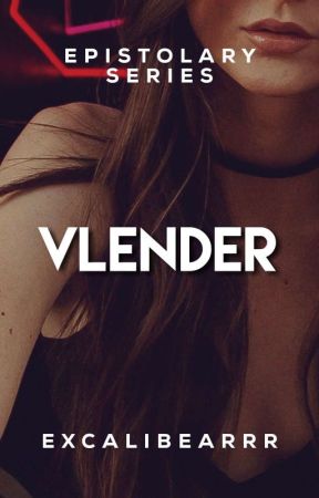 VLENDER by MsCalibear