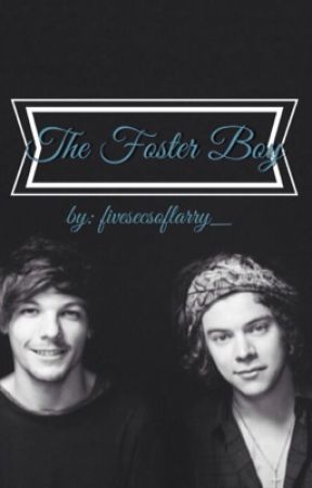 The Foster Boy by fivesecsoflarry_