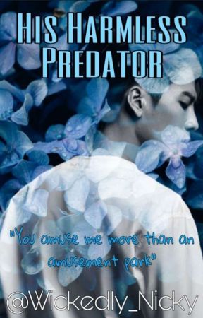 His Harmless Predator☑️ by Wickedly_Nicky