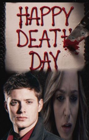 It's My Birthday (Happy Death Day fanfiction) by Chairwoman232