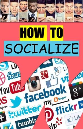 HOW TO SOCIALIZE by WattpadBookshelves