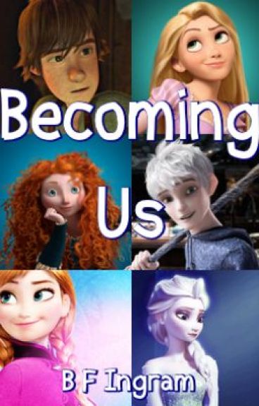 Becoming Us~Super Six (and friends) Fanfic by BillieFrancesIngram