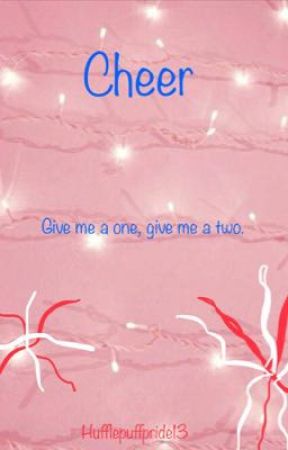 Cheer by Hufflepuffpride13