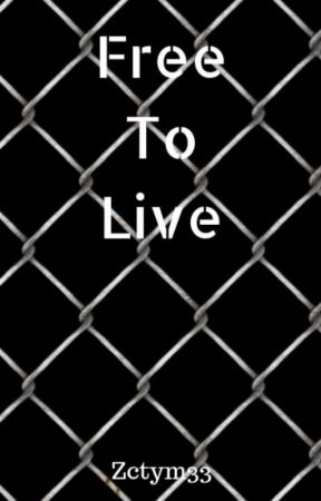 Free To Live by Zctym33