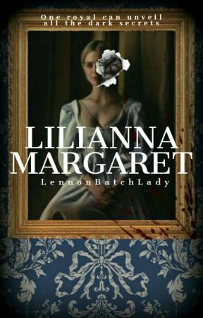 •Lilianna Margaret• by LennonBatchLady
