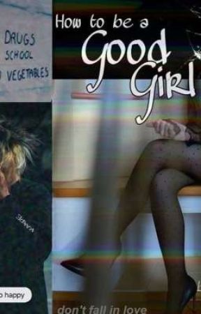How to be a Good Girl by annie_gnr
