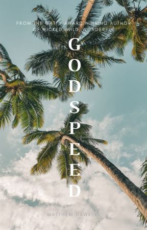 Godspeed by MatthewD_Writes