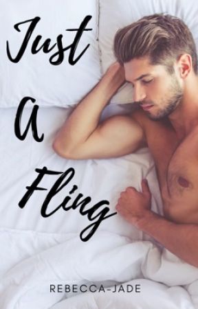Just a Fling by Rebecca-Jade