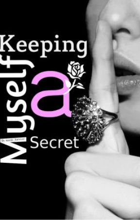 Keeping Myself A Secret by music_forever