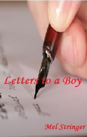 Letters to a Boy by MelodiousSorrow