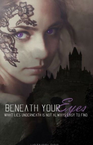 Beneath Your Eyes by hotncold82