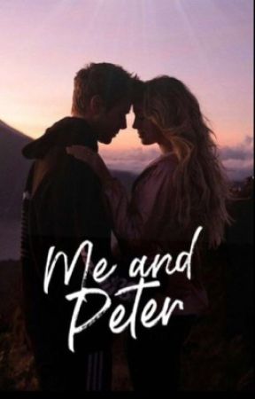 Me and Peter by SoShipThat11