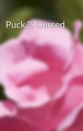 Puck 2: Cursed by RebeccaLorenson